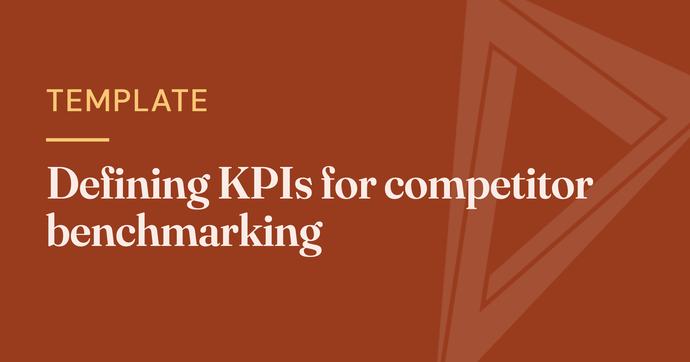 KPIs for competitor benchmarking